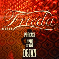 FRIEDA MUSIK PODCACST #25 Dejan - Recorded at Schlummi mit Schümli 31.3.2019