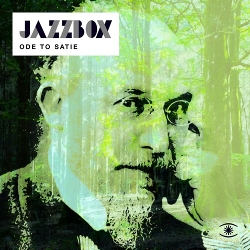 Jazzbox - Ode To Satie