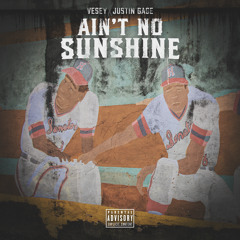 Ain't No Sunshine Feat. Justin Gage