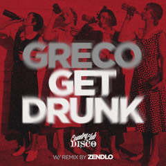 FREE DOWNLOAD: Greco (NYC) - Get Drunk - Country Club Disco