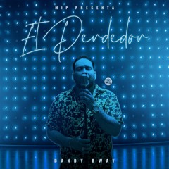 El Perdedor - Dandy Bway (Original)