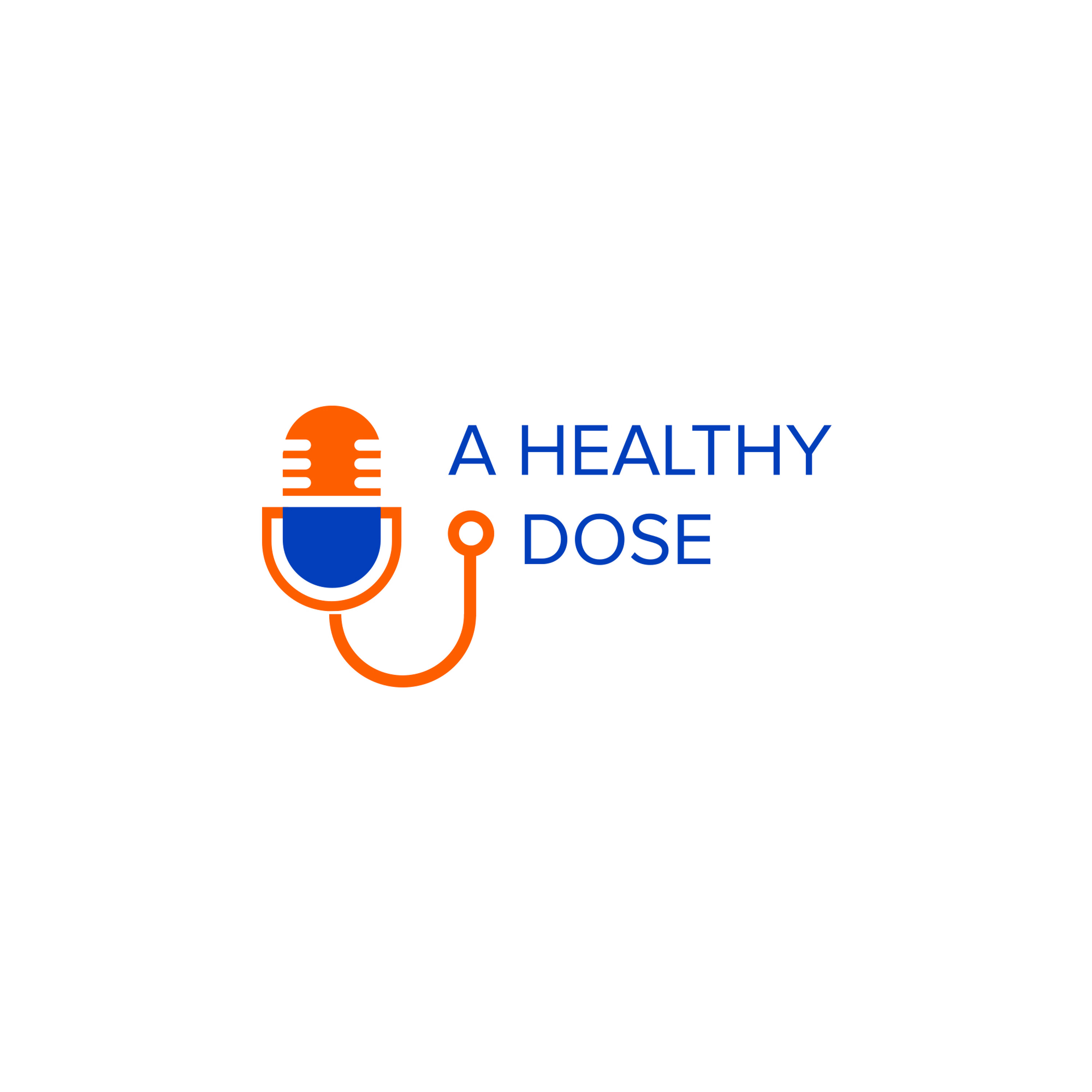 A Healthy Dose
