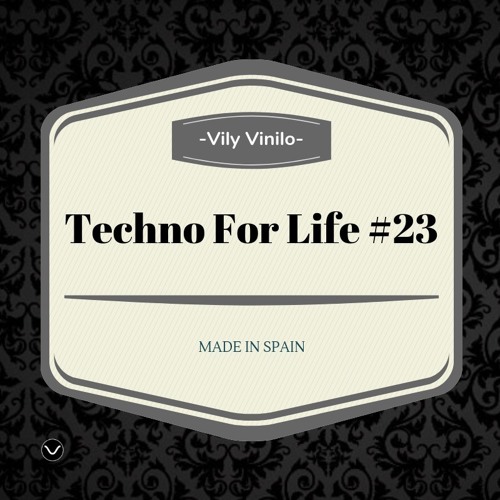 Techno For Life #23