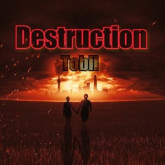 Toby Eric - Destruction