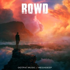 Rowd (Remode) - OOTPAT Music & Meghdeep | Assamese EDM