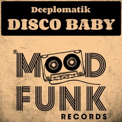 Deeplomatik - DISCO BABY // MFR182