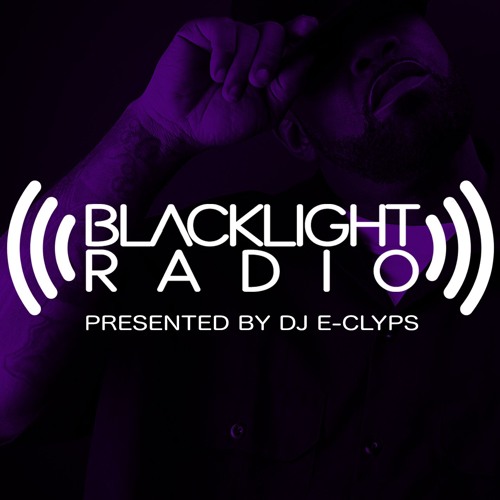 Blacklight Radio Episode 1 - Presented by DJ E-Clyps