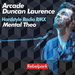 Duncan Lawrance - Arcade (Mental Theo's Hardstyle Remix)