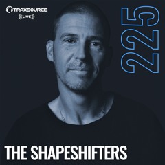 Traxsource LIVE! #225 with The Shapeshifters