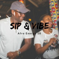 Sip & Vibe .10