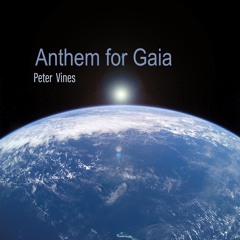 Anthem for Gaia
