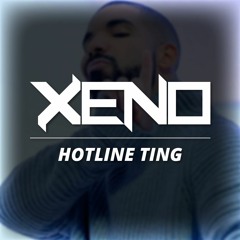 Xeno - Hotline Ting (FREE DOWNLOAD)