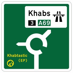 Khabs - Khabtastic EP - Showreel (OUT NOW)