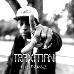 TRAXMAN 2020 Footwork And JUKE TRACKZZZ SNIPPETS