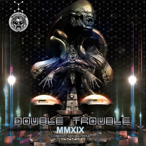 DoubleTrouble 2019 - Alpha´s Stoned Punx Mix - OUT NOW