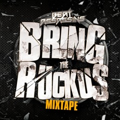 Bring The Ruckus Mixtape