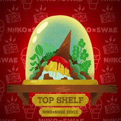 Whethan - Top Shelf (Feat. Bipolar Sunshine)(Niiko x SWAE remix)