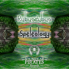 Rubuscubus - Speleology EP