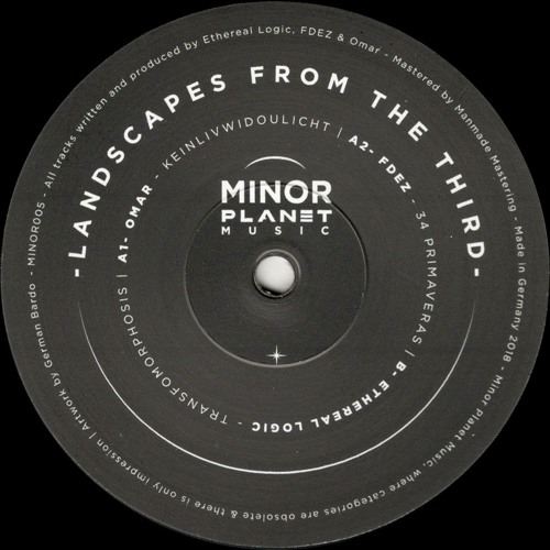 Omar / FDEZ / Ethereal Logic - Landscapes From The Third (MINOR005)