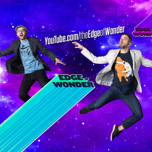 #194: Edge Of Wonder With Ben Chasteen and Rob Counts