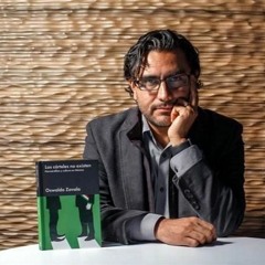 Oswaldo Zavala: Cartels Don't Exist & How Narcos Are Subordinate to the U.S. & Mexican State #112