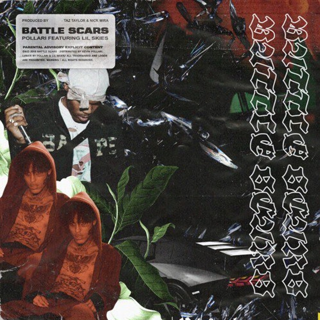 Pollari Soundcloud Rapper Stream POLLARI - BATTLESCARS* ft. Lil Skies (prod. Taz Taylor & Nick ...