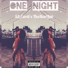 One Night ft. Tha Real Rob