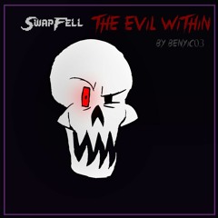 [Swapfell] THE EVIL WITHIN (600 Followers Special)
