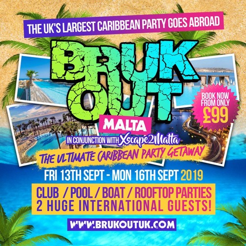 Bruk Out Malta - 13-16th Sept 2019 (Mixed by DJ Nate)
