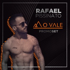 Rafael Pissinato - PROMO O Vale Party