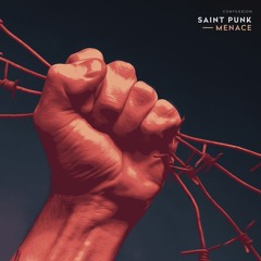 Saint Punk - Menace