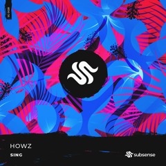 Howz - Sing (Extended Mix)