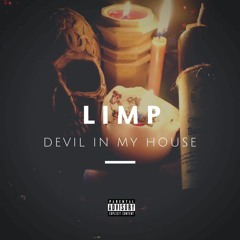 Limp - Devil In My House