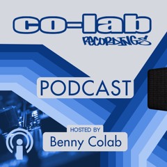 Co-Lab Recordings Podcast hosted by Benny Colab -015 - May 2019