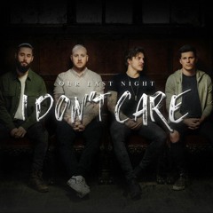 Ed Sheeran & Justin Bieber - I Don't Care (Rock Cover By Our Last Night)