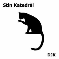 Stín Katedrál DJK Remix