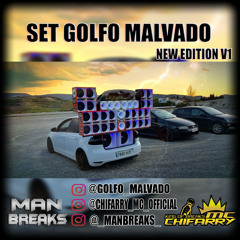 SET EXCLUSIVO GOLFO MALVADO V1 MANBREAKS FT CHIFARRY MC