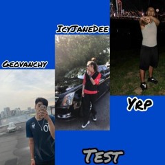 Test - IcyJaneDee x Geovanchy x YRP (prod. feriarecords)