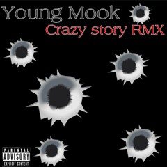 Young Mook - Crazy Story (rmx)