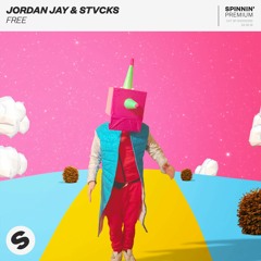 Jordan Jay & STVCKS - Free [OUT NOW]