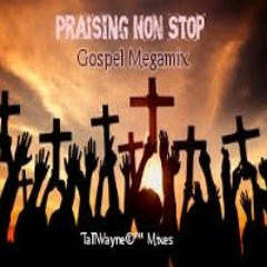 Praising Non Stop