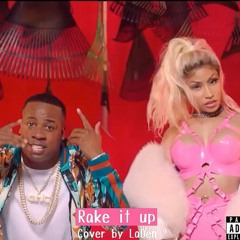 Yo Gotti feat. Nicki Minaj - Rake It Up(Cover by LaDen)
