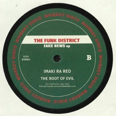 B2. The Funk District - The Root Of Evil [Whiskey Disco] ***OUT NOW 12"***