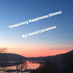 Temporary Happiness (Demo)