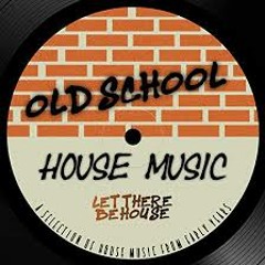 House Mix (Old School)