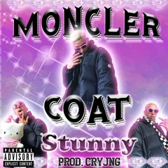 Moncler Coat ! PROD @CRYJNG