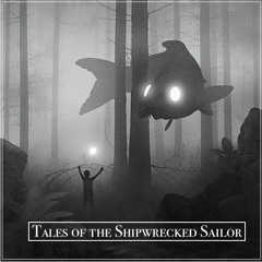 Tales of the Shipwrecked Sailor