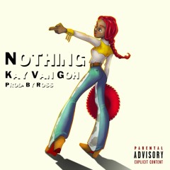 NOTHING (Prod. By Ross)