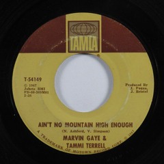 Ain't No Mountain High Enough (Korben Dallas Remix) - Marvin Gaye and Tammi Terrell [FREE DOWNLOAD]