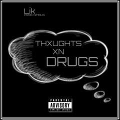 THXUGHTS XN DRUGS (prod. Nimbus)